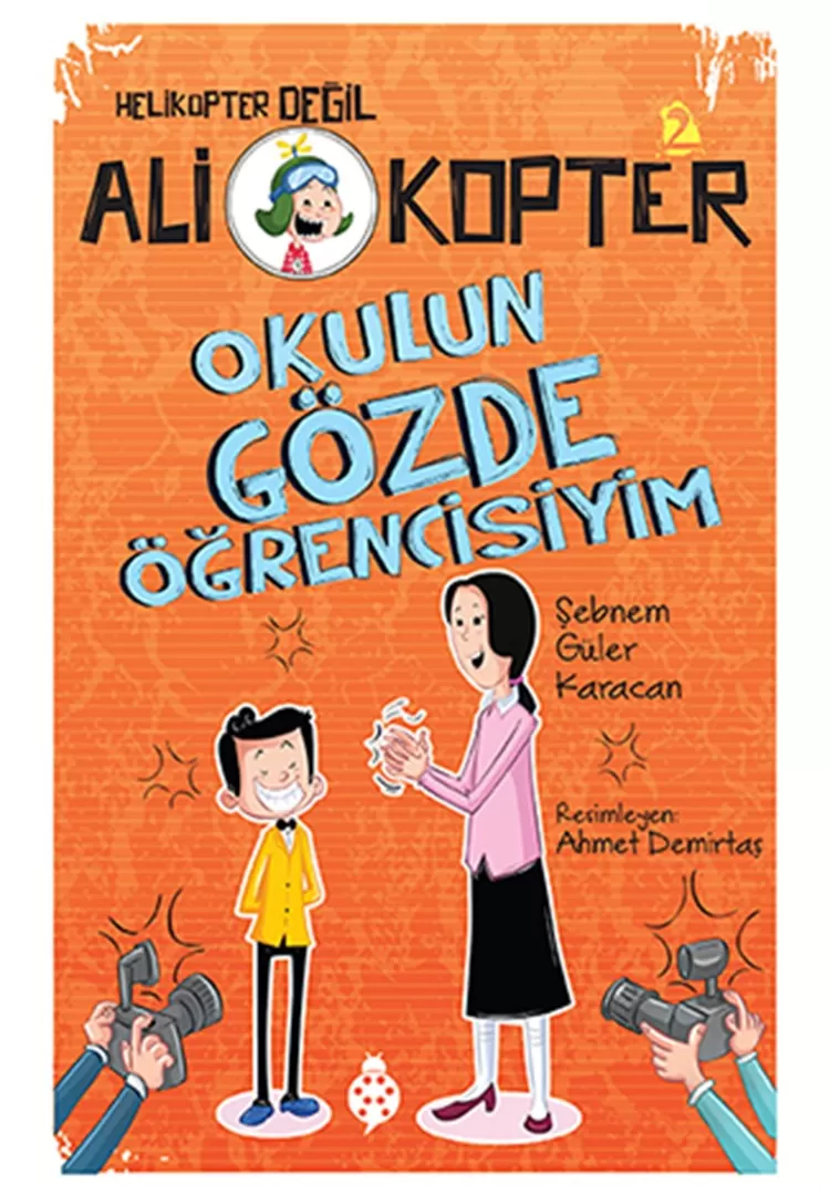 Ali Kopter - 2 / Okulun Gözde Öğrencisiyim