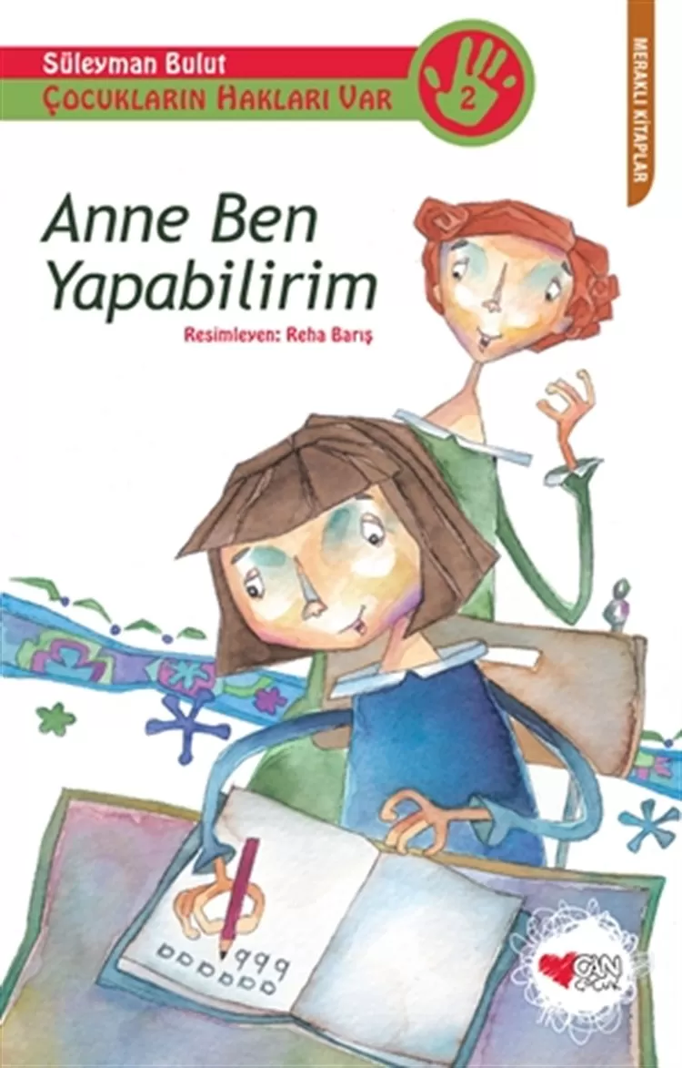 Anne Ben Yapabilirim - Çocukların Hakları Var 2