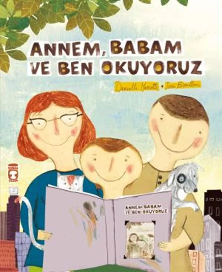 Annem Babam Ve Ben Okuyoruz