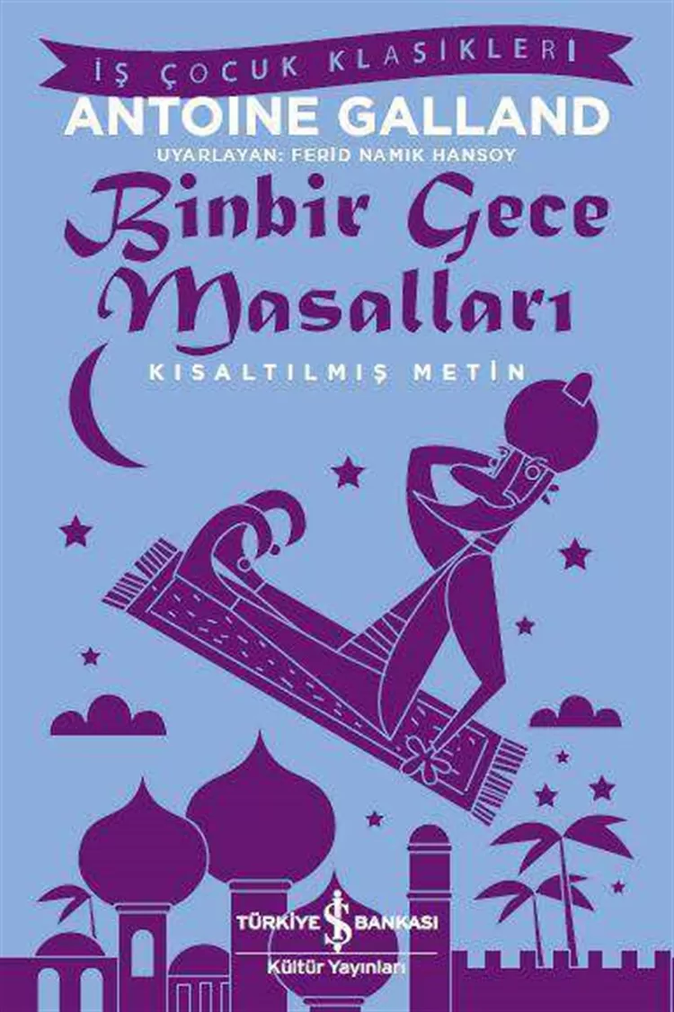 Binbir Gece Masalları – Kısaltılmış Metin