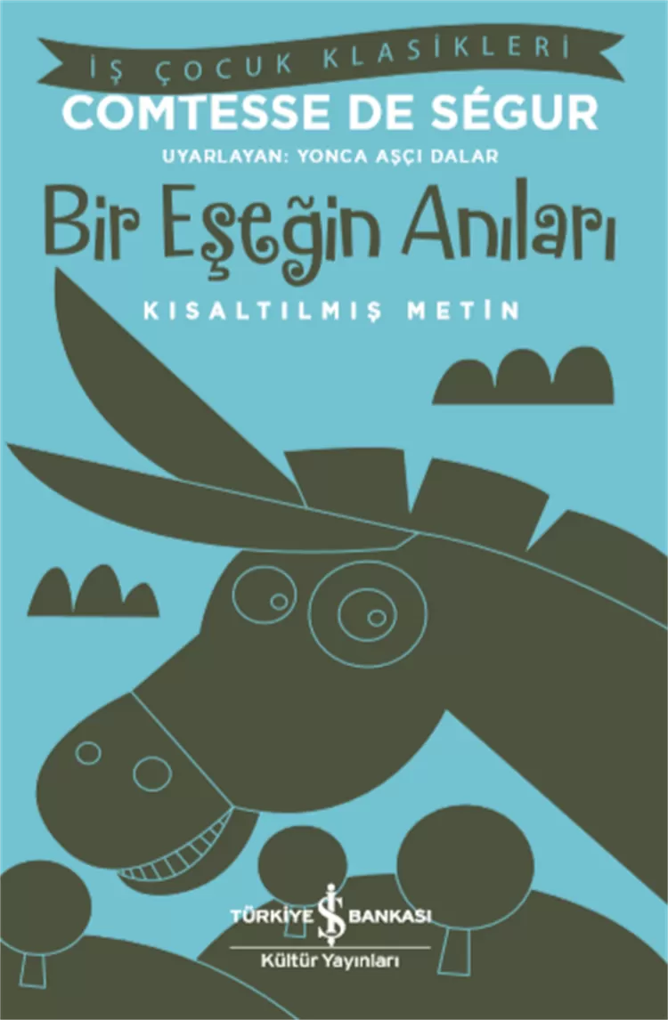 Bir Eşeğin Anıları – Kısaltılmış Metin