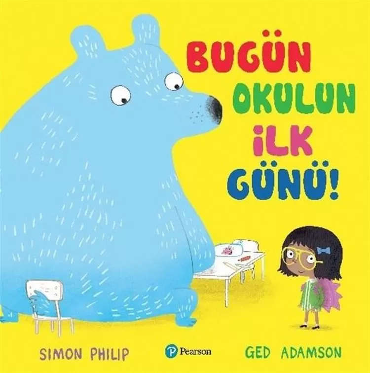 Bugün Okulun İlk Günü!