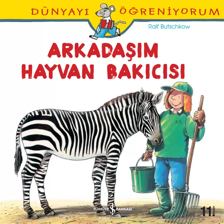 Dünyayı Öğreniyorum – Arkadaşım Hayvan Bakıcısı