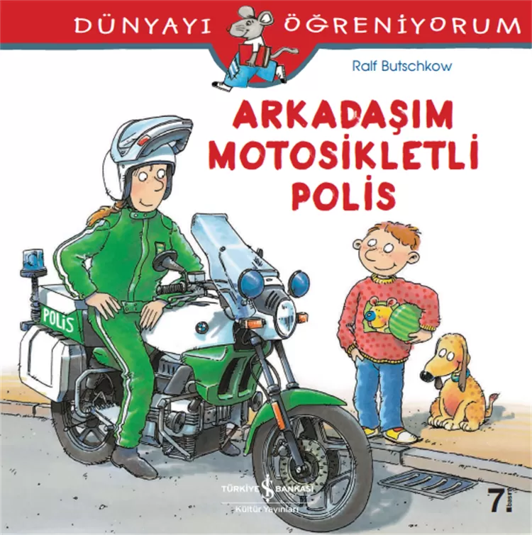 Dünyayı Öğreniyorum Arkadaşım Motosikletli Polis