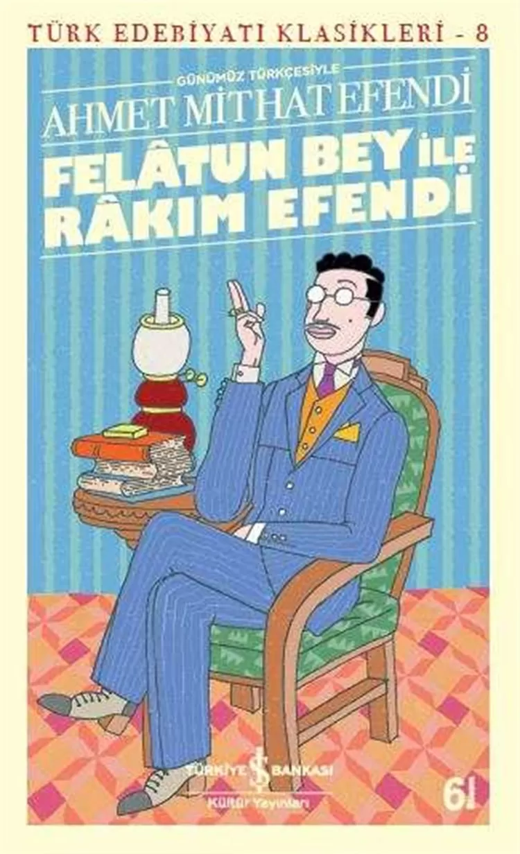 Felâtun Bey İle Râkım Efendi