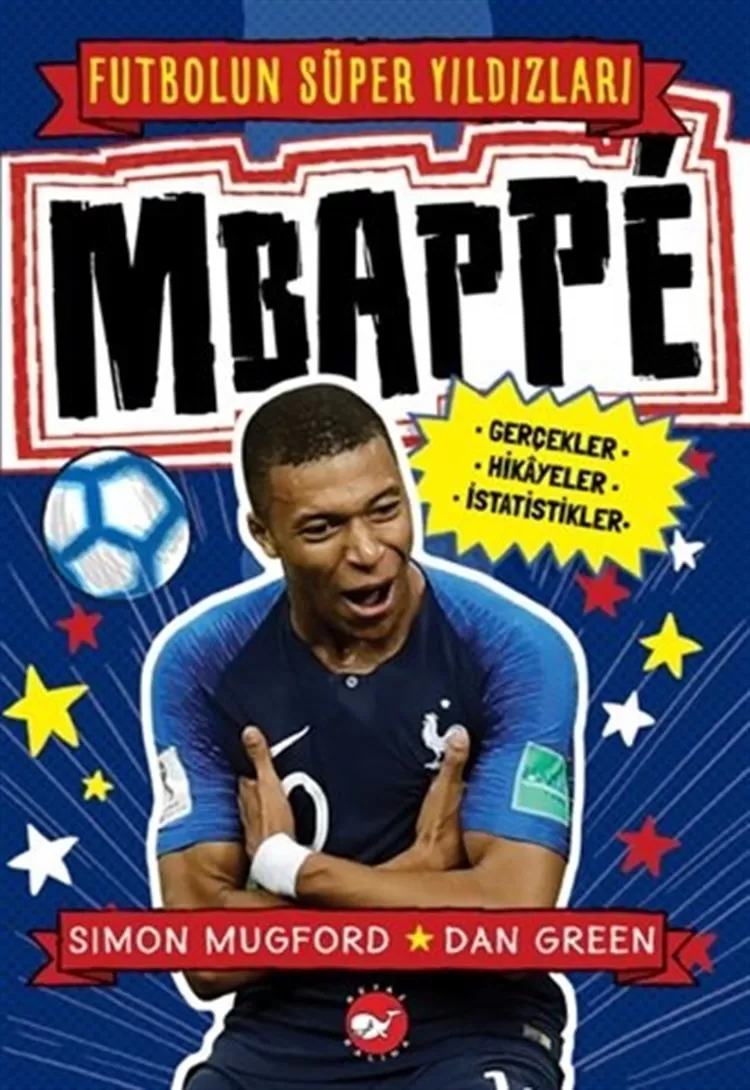 Futbolun Süper Yıldızları - MBappe