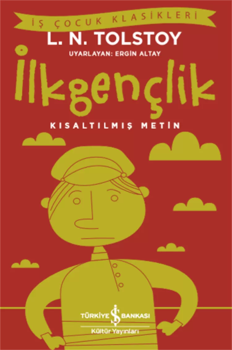 İlkgençlik – Kısaltılmış Metin