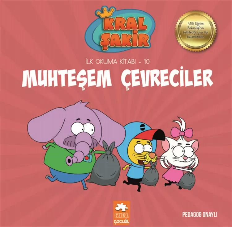 Kral Şakir Muhteşem Çevreciler