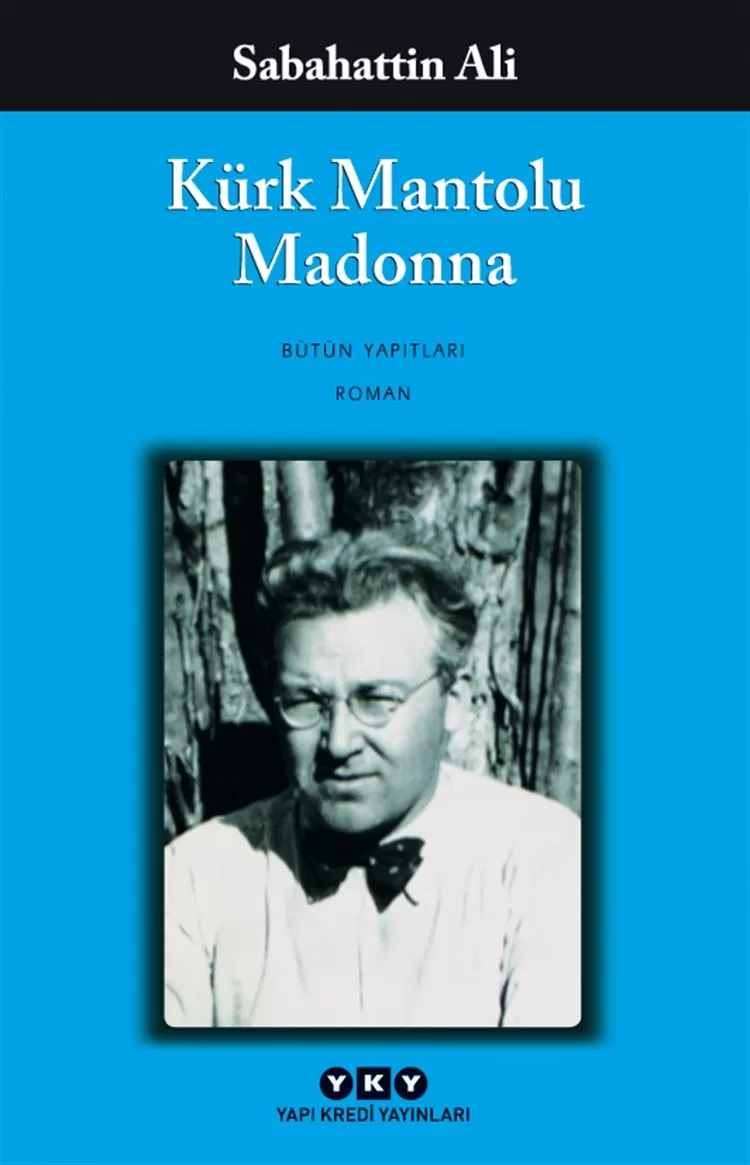 Kürk Mantolu Madonna - Bütün Yapıtları