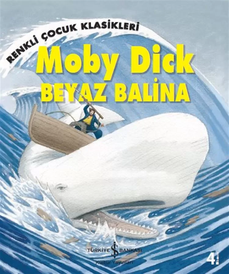 Moby Dick Beyaz Balina – Renkli Çocuk Klasikleri