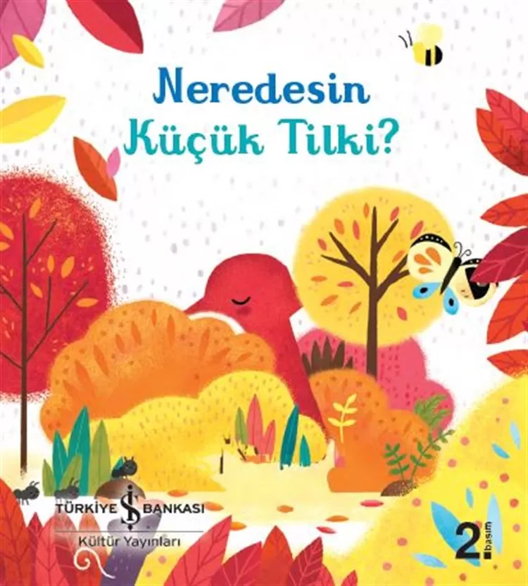 Neredesin Küçük Tilki?