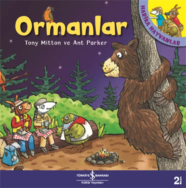 Ormanlar – Harika Hayvanlar