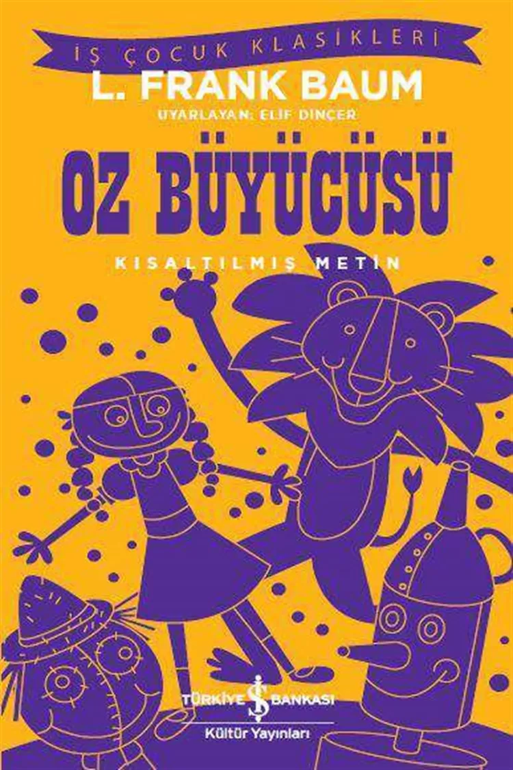 Oz Büyücüsü – Kısaltılmış Metin