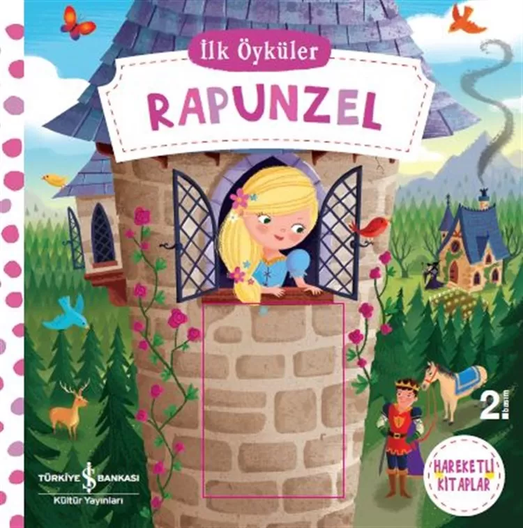 Hareketli Rapunzel - İlk Öyküler