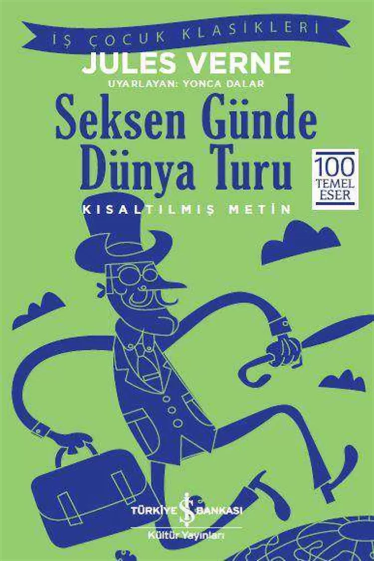 Seksen Günde Dünya Turu – Kısaltılmış Metin