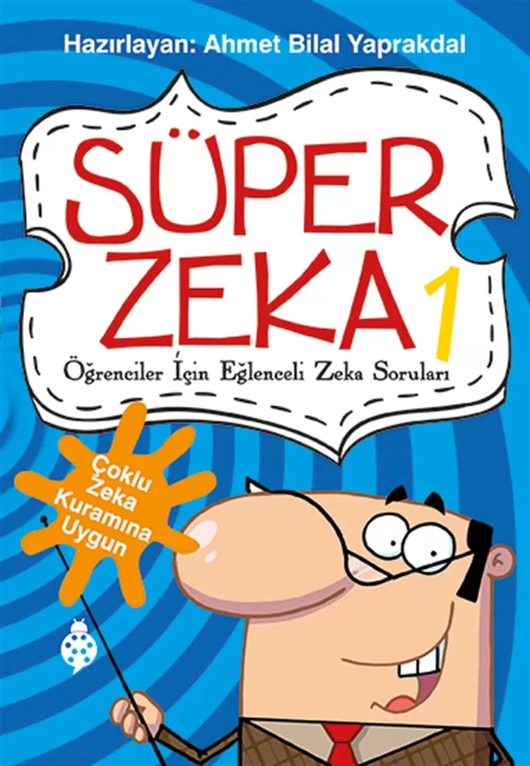 Süper Zeka 1 - Öğrenciler İçin Eğlenceli Zeka Soruları