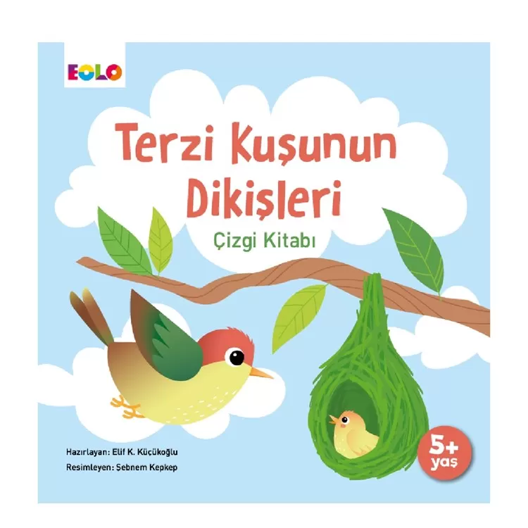 Terzi Kuşunun Dikişleri Çizgi Kitabı